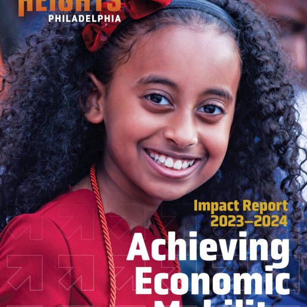 Heights Philadelphia 2024 Annual Impact Report